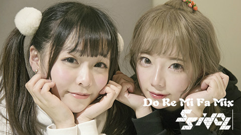 【SSIdol】Do Re Mi Fa Mix 杨雪/王奕萌